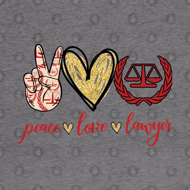 peace love Lawyer by vip.pro123